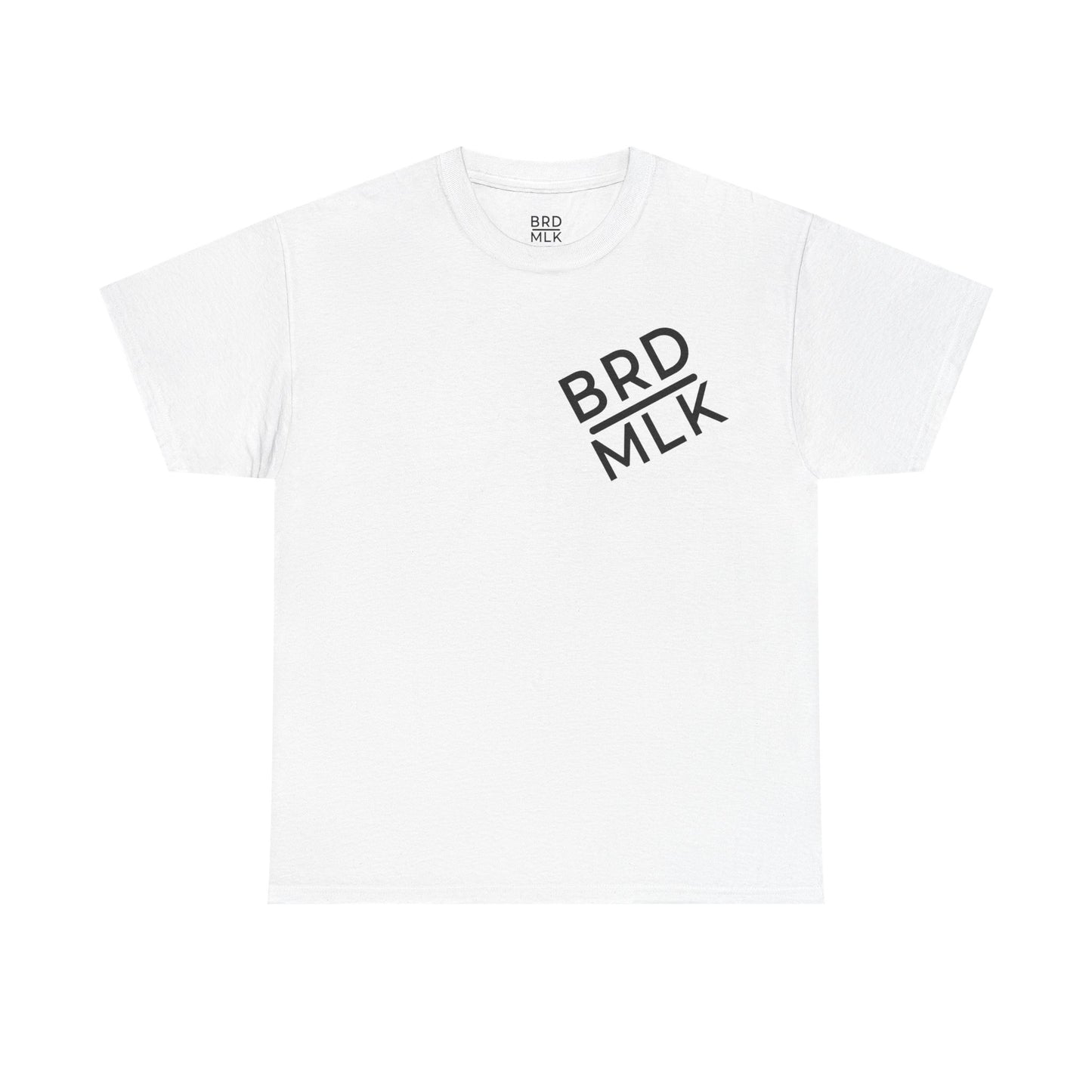 BRDMLK STANDURRD ||. TEE